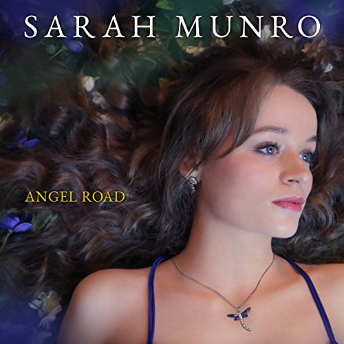 CD cover: Sarah Munro portrait amidst flowers, album title "Angel Road".