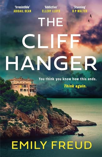 The Cliffhanger : The searing new destination thriller with a cat-and-mouse twist