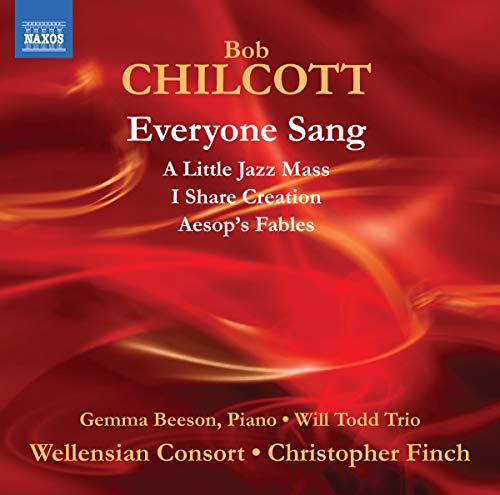 CD cover for "Everyone Sang" by Bob Chilcott, with red abstract design.