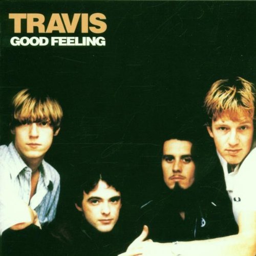 CD cover for Travis’ “Good Feeling” featuring a portrait of the band.