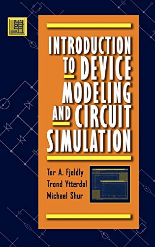 Introduction to Device Modelling and Circuit Simulation
