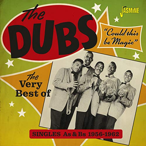 CD cover for The Dubs’ “Could This Be Magic” compilation, featuring the group.