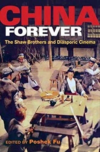 China Forever: The Shaw Brothers and Diasporic Cinema