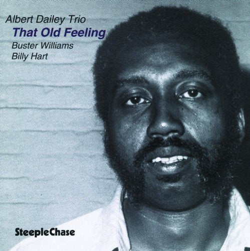 CD cover featuring a portrait of jazz pianist Albert Dailey.