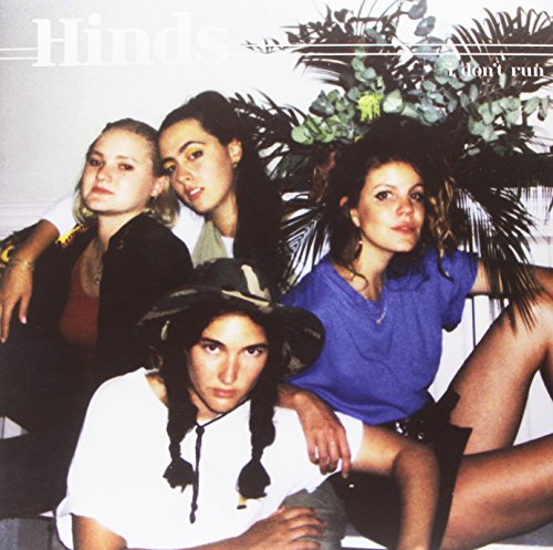 Album cover for Hinds’ “I Don’t Run” featuring four young women.