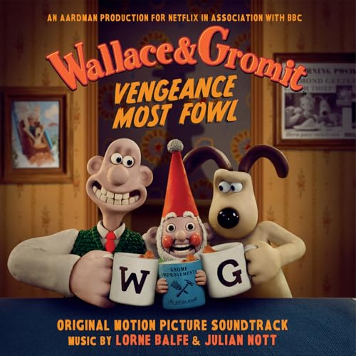 Wallace & Gromit: Vengeance Most Fowl" soundtrack album cover with clay characters.