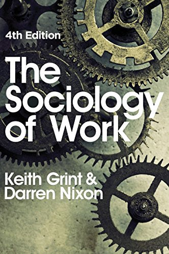 The Sociology of Work