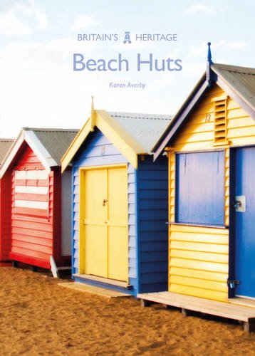 Beach Huts (Britain's Heritage)