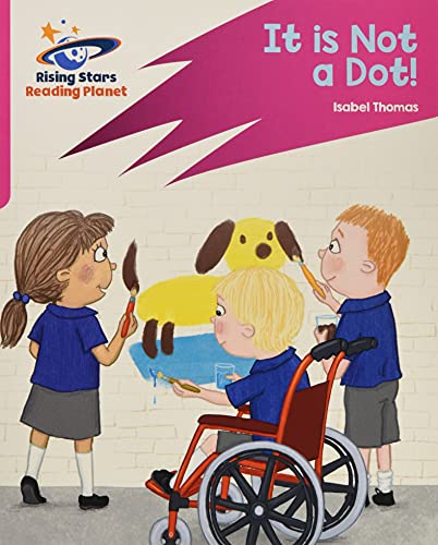 Reading Planet: Rocket Phonics – Target Practice – It is Not a Dot! – Pink A