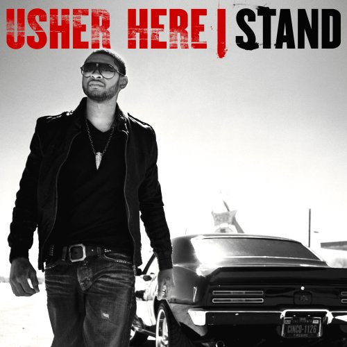 Usher album cover, "Here I Stand," featuring the artist and a car.
