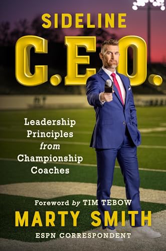 Sideline CEO : Leadership Principles from Championship Coaches