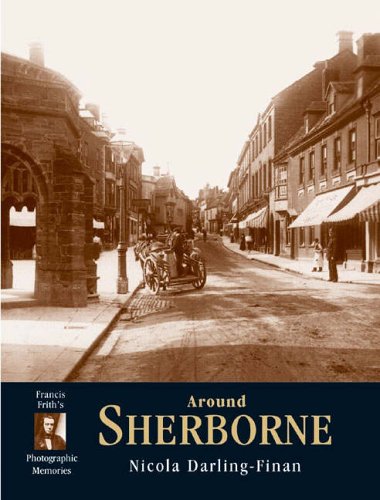 Sherborne (Photographic Memories)