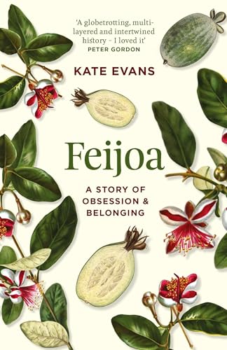 Feijoa : A story of obsession and belonging