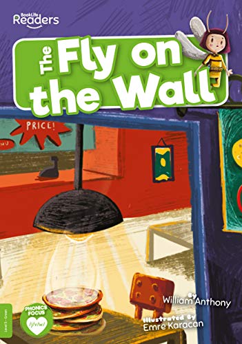 The Fly On The Wall (BookLife Readers)