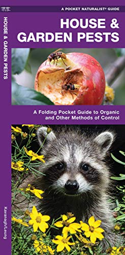 House & Garden Pests, 2nd Edition: How to Organically Control Common Invasive Species (Pocket Naturalist Guide)
