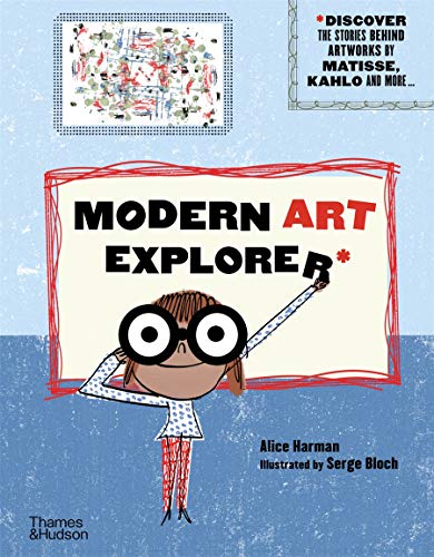 Modern Art Explorer: Modern Art Explorer: Discover the stories behind artworks by Matisse, Kahlo and more...