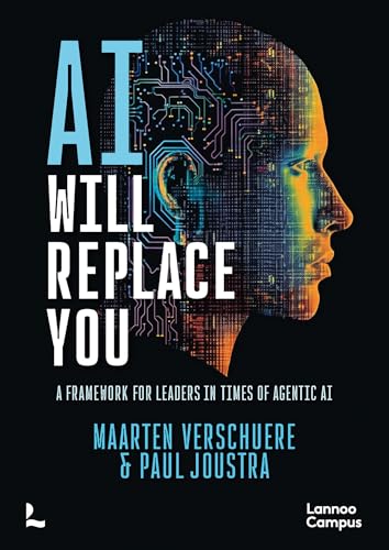 AI Will Replace You : A Framework for Leaders in Times of Agentic AI