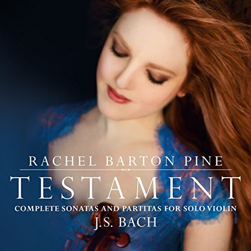 CD cover featuring violinist Rachel Barton Pine and text “Testament” by J.S. Bach.