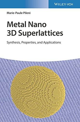 Book cover for "Metal Nano 3D Superlattices" with a gold nanoparticle image.