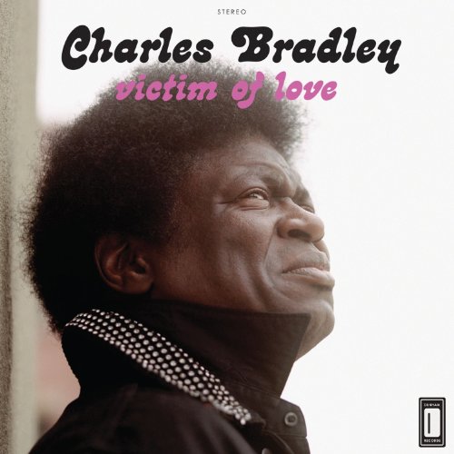 Charles Bradley album cover featuring a portrait of the singer.
