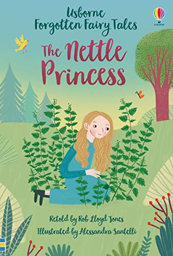 The Nettle Princess (Young Reading Series 1) (Young Reading Series 1: Forgotten Fairy Tales)