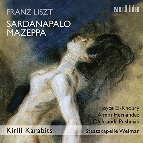 CD cover for Liszt’s “Sardanapalo/Mazeppa” featuring a dramatic painting of a figure.