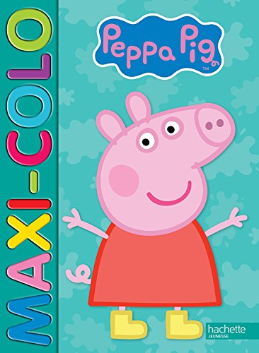 Hachette Jeunesse: Peppa / Maxi colo