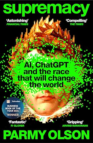 Supremacy : AI, ChatGPT and the race that will change the world