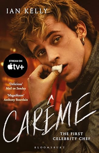 Careme : The First Celebrity Chef