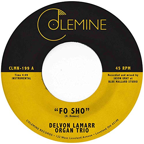 Yellow vinyl record label with "Fo Sho" by Delvon Lamarr Organ Trio.
