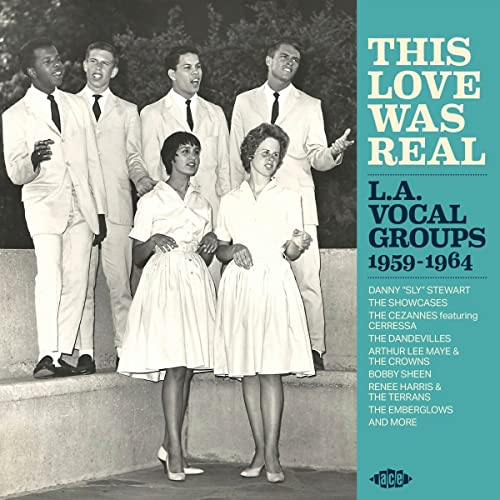 CD cover featuring a 1960s vocal group and text: "This Love Was Real.