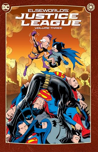 Elseworlds: Justice League Vol. 3 : (2024 Edition)