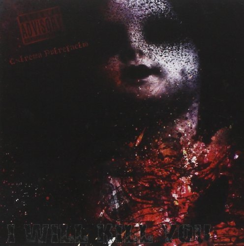 CD cover: distorted face with red splatters, dark background, text "I Will Kill You".