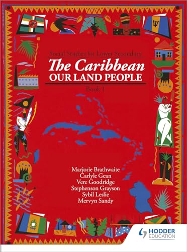 Heinemann Social Studies for Lower Secondary Book 1 - The Caribbean: Our Land a