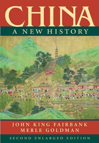 China: A New History: A New History, Second Enlarged Edition