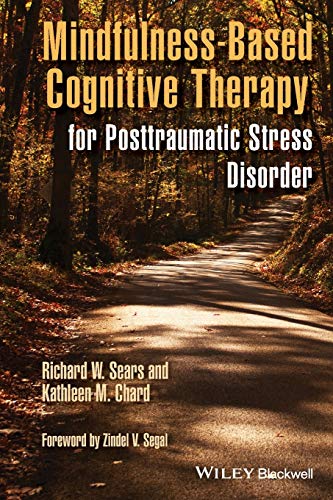 Mindfulness-based Cognitive Therapy for Posttraumatic Stress Disorder