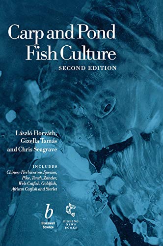 Carp and Pond Fish Culture: Including Chinese Herbivorous Species