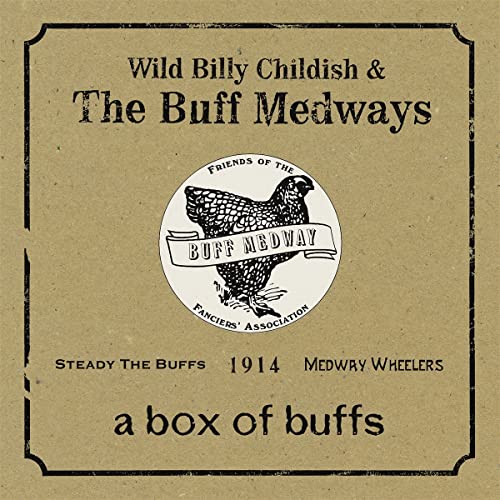 CD cover for “The Buff Medways - A Box Of Buffs” with a chicken.