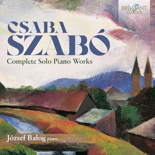 CD cover for Csaba Szabó’s piano works with a village landscape.