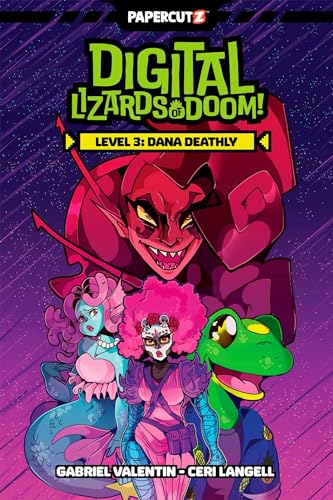 Digital Lizards of Doom Vol. 3 : Dana Deathly