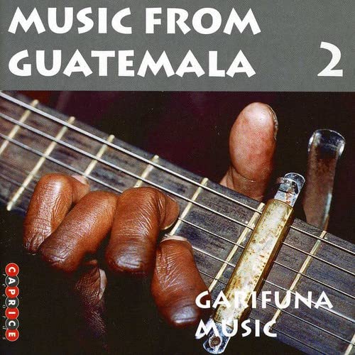 CD cover for “Music from Guatemala Vol. 2” featuring a guitarist’s hands.