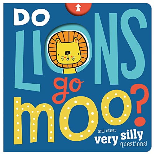 Do Lions Go Moo? Board book