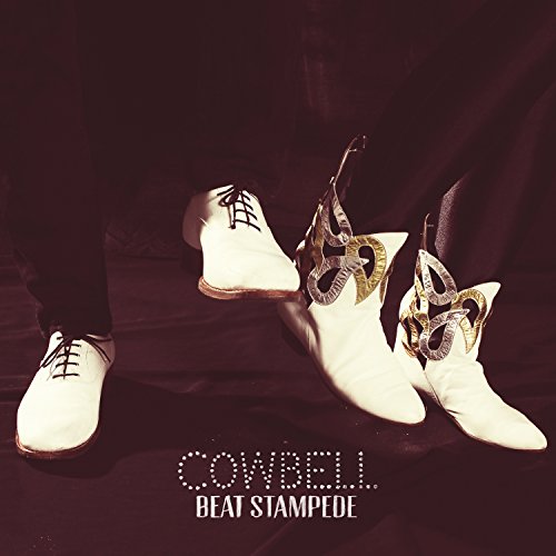 Cowbell album cover: person wearing ornate white cowboy boots.