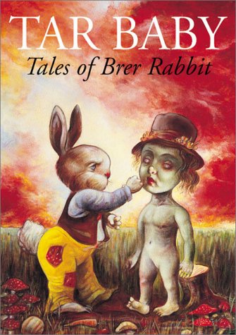 Tar Baby: Tales of Brer Rabbit