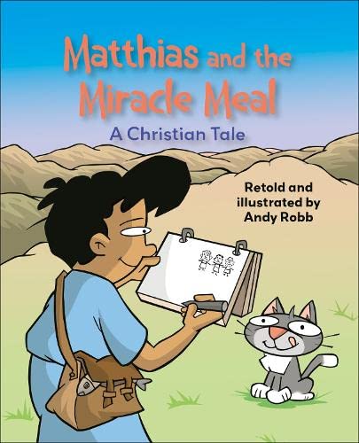 Reading Planet KS2: Matthias and the Miracle Meal: A Christian Tale - Venus/Brown (Rising Stars Reading Planet)