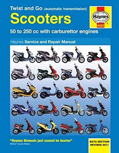 Twist and Go (automatic transmission) Scooters Service and Repair Manual 50-250cc with carburettor engines