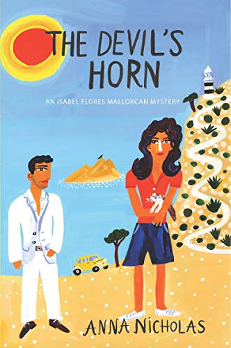 The Devil's Horn (Isabel Flores Mallorcan Mystery Book 1)