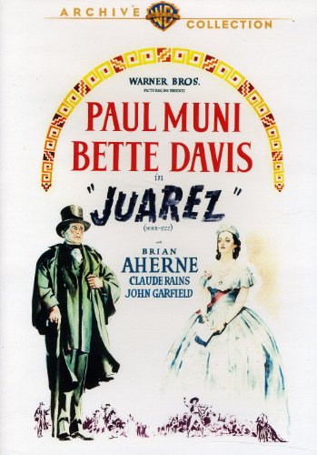 Juarez" DVD cover featuring Paul Muni and Bette Davis in period attire.