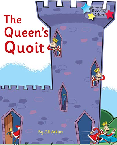 The Queen's Quoit : Phonics Phase 3