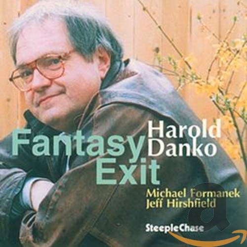 CD cover featuring pianist Harold Danko with album title "Fantasy Exit".